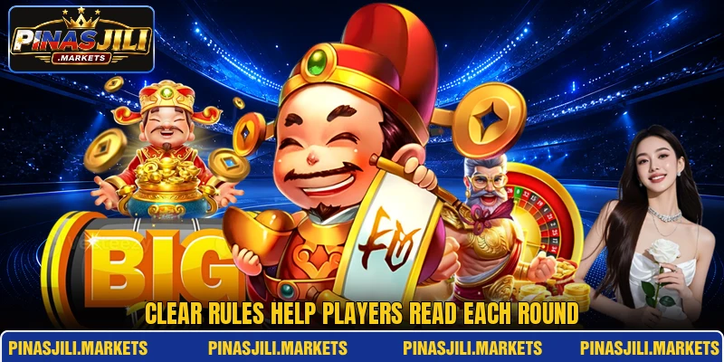 Clear rules help players read each round