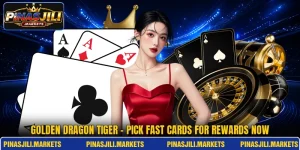 Golden Dragon Tiger - Pick Fast Cards For Rewards Now