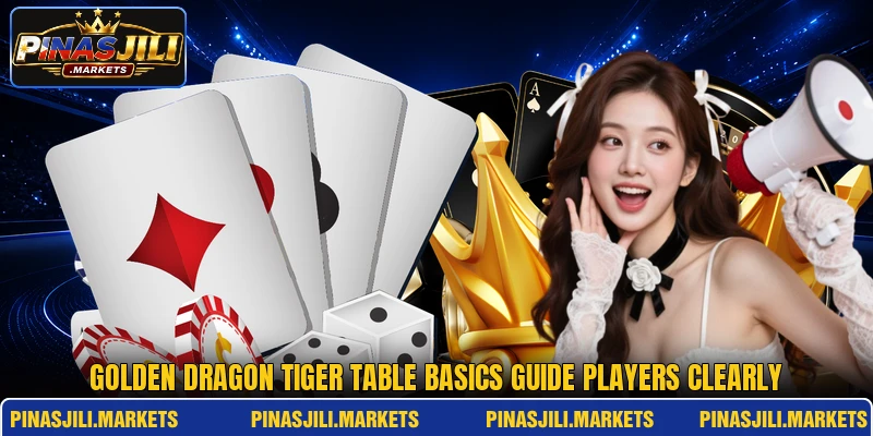 Golden dragon tiger table basics guide players clearly Golden dragon tiger table basics guide players clearly