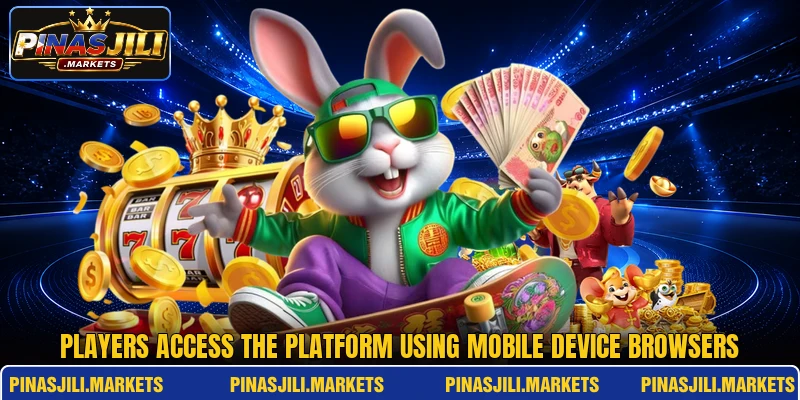 Players access the platform using mobile device browsers