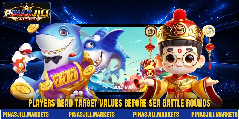Players read target values before sea battle rounds Players read target values before sea battle rounds