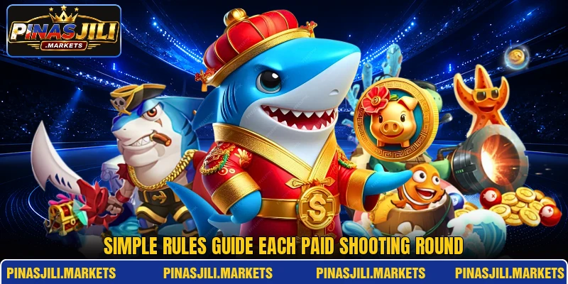 Simple rules guide each paid shooting round Simple rules guide each paid shooting round