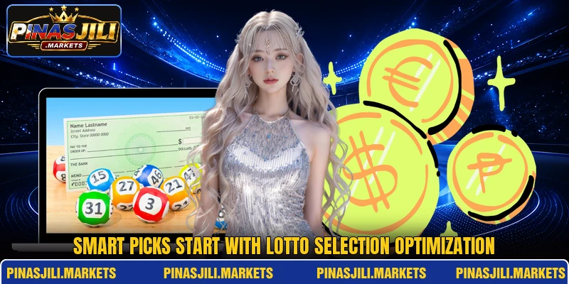 Smart picks start with lotto selection optimization Smart picks start with lotto selection optimization