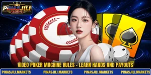 Video Poker Machine Rules - Learn Hands And Payouts